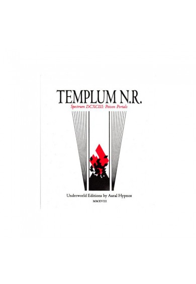 Templum N.R. – "Spectrum DCXCIII: Poison Portals" CD Templum N.R. – "Spectrum DCXCIII: Poison Portals" CD